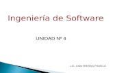 Ingeniería de Software UNIDAD Nº 4 LIC. CONTRERAS PAMELA.