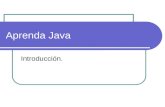 Aprenda Java Introducción.. Conceptos que se explican. Introducción. Historia. Ventajas. Características. Como escribir programas en Java. P.O.O.