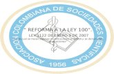 REFORMA A LA LEY 100. LEY 1122 DE ENERO 9 DE 2007 Por la cual se hacen algunas modificaciones al SGSSS y se dictan otras disposiciones.