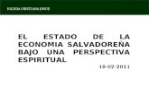 IGLESIA CRISTIANA JOSUE EL ESTADO DE LA ECONOMIA SALVADOREÑA BAJO UNA PERSPECTIVA ESPIRITUAL 18-02-2011.