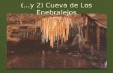 (...y 2) Cueva de Los Enebralejos. Mapa La cascada.