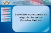 Servicios consulares de Afganistán en los Estados Unidos Oficinas consulares Migración irregular Integración consular Protección Asistencia Contacto.