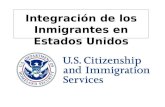 Integración de los Inmigrantes en Estados Unidos.