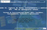 Taller Regional Cartografía Censal con Miras a la Ronda de Censos 2010 en Latinoamérica 2008 Sociedad de Especialistas Latinoamericanos en Percepción Remota.