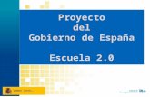 Proyecto del Gobierno de España Escuela 2.0. Plan avanza: Internet en el Aula 2005-2008 (2009) Antecedentes inmediatos.