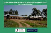 CONSTRUCCION DE LA NUEVA ST. ANTHONY PRIMARY SCHOOL Kamwenge (Uganda)