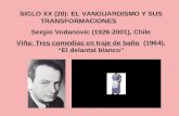SIGLO XX (20): EL VANGUARDISMO Y SUS TRANSFORMACIONES Sergio Vodanovic (1926-2001), Chile Viña: Tres comedias en traje de baño (1964), El delantal blanco.