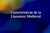 Caracteristicas de la Literatura Medieval. 2/13/2014Template copyright 2005  La importancia de la transmisión oral: Gran parte de.