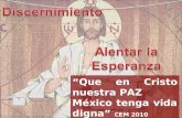 Que en Cristo nuestra PAZ México tenga vida digna CEM 2010.