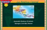 4 La América Central Guatemala, Honduras, El Salvador Nicaragua, Costa Rica, Panamá