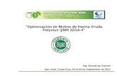 Optimización de Molino de Harina Cruda Polysius QMR 32/16-4 Ing. Geovanny Cassisi San José, Costa Rica, 03 al 05 de Septiembre de 2012.