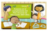 Avances en el cumplimiento del Plan Decenal de Educación 2007-2011.