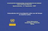 Antecedentes de la investigación sobre uso del tiempo en América Latina. Vivian Milosavljevic Unidad Mujer y Desarrollo CEPAL VIII ENCUENTRO INTERNACIONAL.