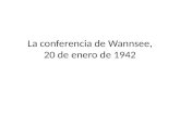 La conferencia de Wannsee, 20 de enero de 1942. La mansión (Am Grossen Wannsee, nº 56-58, Berlín)