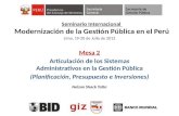 Seminario Internacional Modernización de la Gestión Pública en el Perú Mesa 2 Articulación de los Sistemas Administrativos en la Gestión Pública (Planificación,