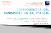 Análisis de la influencia de una infraestructura ferroviária en el paisaje de la Plana de Castelló: una aproximación UNIVERSITAT PER A MAJORS SEGON CICLE.