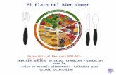 El Plato del Bien Comer Norma Oficial Mexicana NOM-043-SSA2-2005 Servicios Básicos de Salud. Promoción y Educación para la salud en materia alimentaria.