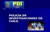 POLICIA DE INVESTIGACIONES DE CHILE.. EN EL SISTEMA ACUSATORIO INICIAR EL TRABAJO INVESTIGATIVO EN FORMA CORRECTA, ES FUNDAMENTAL: SITIO DEL SUCESO.