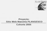 Proyecto: Sitio Web Maestría PLANGESCO Cohorte 2005.