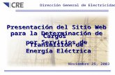 Sitio Web para la determinación de cargos por servicios de transmisión; Septiembre de 2003 Presentación del Sitio Web para la Determinación de Cargos por.