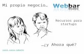Recursos para start-ups - Carol Cueva @WebBarBCN 13