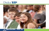 La Oportunidad. Para la Vida.. Duke TIP es una organización educativa e independiente con actividad no lucrativa que se dedica a la identificación y apoyo.