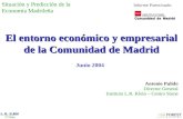 El entorno económico y empresarial de la Comunidad de Madrid Antonio Pulido Director General Instituto L.R. Klein – Centro Stone Situación y Predicción.