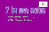 Septiembre 2006 CEIP Tomás Alvira Nos proponemos como OBJETIVOS: 1.CONOCERNOS 2.ORGANIZARNOS 3.APRENDER. IDEA DE GRUPO QUE CONVIVE, DIALOGA, APRENDE...
