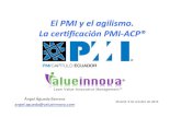 PMI y el agilismo. La certificación PMI-ACP