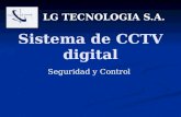 Sistema de CCTV digital Seguridad y Control LG TECNOLOGIA S.A.
