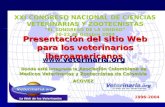 Www.veterinaria.org Donde está integrada la Asociación Colombiana de Medicos Veterinarios y Zootecnistas de Colombia ACOVEZ 1996-2004 Presentación del.