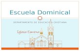 DEPARTAMENTO DE EDUCACIÓN CRISTIANA. ESCUELA DOMINICAL.