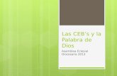 Las CEBs y la Palabra de Dios Asamblea Eclesial Diocesana 2013.