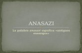 La palabra anasazi significa «antiguos enemigos».