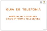 GUIA DE TELEFONIA MANUAL DE TELEFONO CISCO IP PHONE 7911 SERIES 24/01/10.