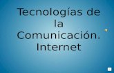 Tecnologías de la Comunicación. Internet 1. Sistemas de Comunicación.