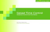 Gesad Time Control Sistema Control de Auxiliares José María Prados Tenor Responsable Área de Software.