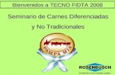 Seminario de Carnes Diferenciadas y No Tradicionales Bienvenidos a TECNO FIDTA 2008.
