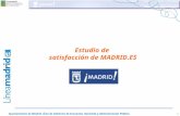 Ayuntamiento de Madrid. Área de Gobierno de Economía, Hacienda y Administración Pública 1 Estudio de satisfacción de MADRID.ES.