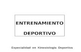 ENTRENAMIENTO DEPORTIVO Especialidad en Kinesiología Deportiva.