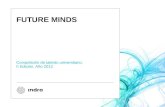 FUTURE MINDS Competición de talento universitario. II Edición. Año 2012.