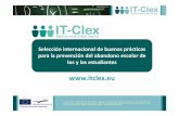 Selección internacional de buenas prácticas para la prevención del abandono escolar de los y las estudiantes. IT-CLEX