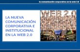 La comunicación corporativa en la web 2.0 © 201 0 Ipso s LA NUEVA COMUNICACIÓN CORPORATIVA E INSTITUCIONAL EN LA WEB 2.0.