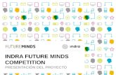 Future Minds 1 | INDRA FUTURE MINDS COMPETITION PRESENTACIÓN DEL PROYECTO.