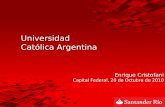 Universidad Católica Argentina Enrique Cristofani Capital Federal, 20 de Octubre de 2010 1.