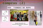 Iris va de compras (2) HOY TIENDAS DE ROPA Equipo Específico de Discapacidad Auditiva. Madrid. 2013.