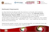 Estimado Empresario: La Secretaría de Desarrollo Económico a través del Instituto Mexiquense del Emprendedor, en el marco del Quinto Foro Mexiquense Pyme.