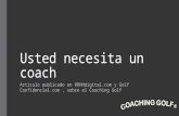 Usted necesita un coach