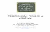 Prospectiva criminal i prevenció de la delinqüència. Antonio Andrés-Pueyo