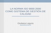 Norma ISO 9000 2000 Como Sistema de Gestión de la Calidad